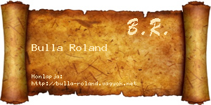 Bulla Roland névjegykártya